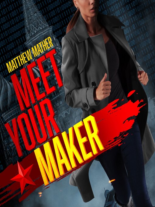 Title details for Meet Your Maker by Matthew Mather - Wait list